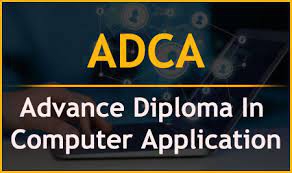 Advance Diploma in Computer Application (ADCA)